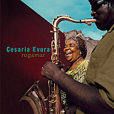 Cesaria Evora – Rogamar