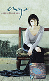 Enya – A Day Without Rain