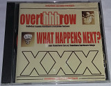 OVERTHHHROW / WHAT HAPPENS NEXT? Livin' La Vida Loca! CD Spain