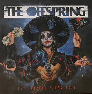 The Offspring – Let The Bad Times Roll