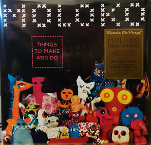 Moloko – Things To Make And Do