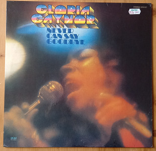 Gloria Gaynor - Never Can Say Goodbye NM- / NM - АКЦИЯ - 20 %