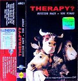 Therapy? – Suicide Pact - You First