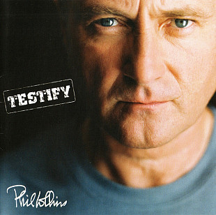 Phil Collins 2002 -Testify