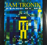 Jam Tronik - Stand By Me (Dance Mix) (ZYX Music ZYX 6788-12) 12" Euro House, House