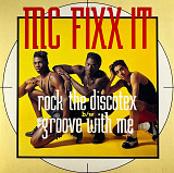 MC Fixx It - Rock The Discotex b/w Groove With Me (ZYX Records ZYX 6474-12) 12" House, Hip-House