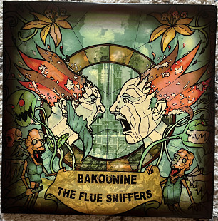 Bakounine / The Flue Sniffers - Split