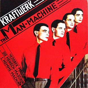 Kraftwerk – The Man Machine