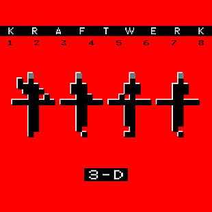 Kraftwerk – 3-D (1 2 3 4 5 6 7 8)