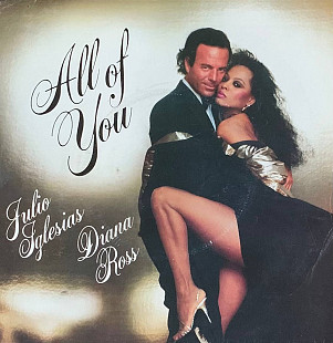 Julio Iglesias & Diana Ross – «All Of You» 7", 45 RPM, Single, Stereo