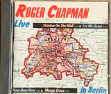 Roger Chapman – «Live In Berlin»
