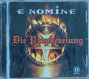 E Nomine – «Die Prophezeiung»