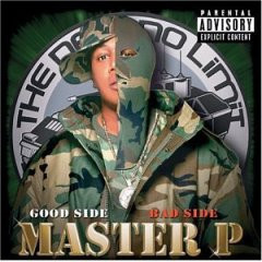 Master P – Good Side, Bad Side