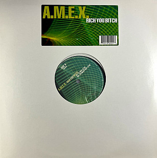 A.M.E.X. - Rich You Bitch (Trigger Records, BMG Ariola München GmbH TRIGGER 2/99, 74321 69552 1) 12"