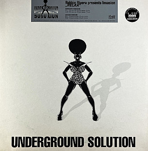 Robbie Rivera Presents Invasion - Relax (Underground Solution USR001) 12" House, Garage House