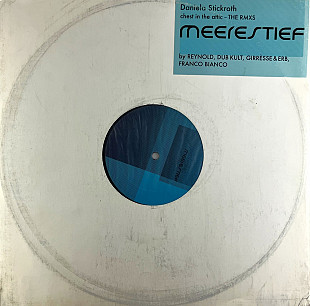 Daniela Stickroth - Chest In The Attic (The RMXS) (Meerestief Records Meerestief 012) 12" Tech House