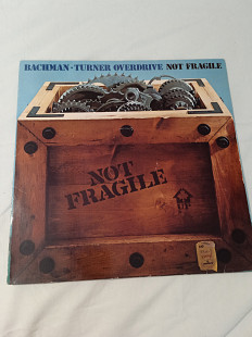 Bachman.turner overdrive/not fragile/1974