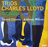 CHARLES LLOYD – Trios: Ocean ‘2022 Blue Note EU & US - HQ Pressing - NEW