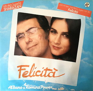 Al Bano & Romina Power – Felicità