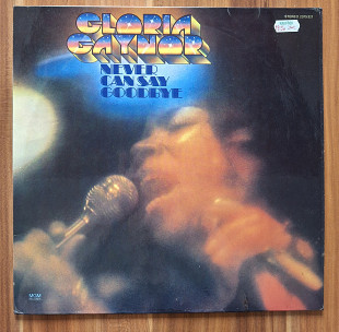 Gloria Gaynor - Never Can Say Goodbye NM- / NM - АКЦИЯ - 20 %