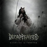 DECAPITATED – Carnival Is Forever (LP, UK)