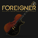FOREIGNER – With The 21st Century Symphony Orchestra & Chorus (2LP+DVD, EU)