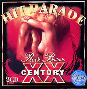 Hit Parade XX Century Rock Ballads ( 2 x CD )