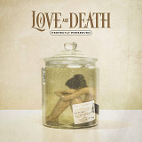 LOVE AND DEATH – Perfectly Preserved (LP, EU)