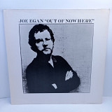 Joe Egan – Out Of Nowhere LP 12" (Прайс 42867)