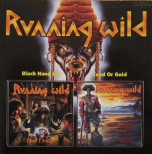 Running Wild – Black Hand Inn/Lead Or Gold