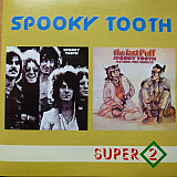 Spooky Tooth – Spooky Two / Last Puff