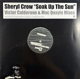 Sheryl Crow - Soak Up The Sun (Victor Calderone & Mac Quayle Mixes) (A&M Records SCVP1) 12" Progress