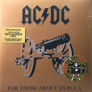 AC/DC – For Those About To Rock - Gold Vinyl ‘1981/RE Albert Productions EU - 50th Anniv - NEW