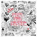 BCee – Beat The System - 10th Anniversary Edition (2LP, 45 RPM, Limited Edition, Red)