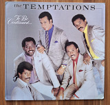 The Temptations - To Be Continued... NM / NM-