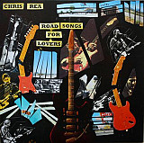 Chris Rea - Road Songs For Lovers (Vinyl)