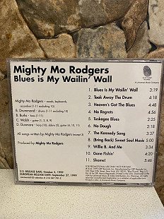 Mighty Mo Rodgers-99 Blues In My Wailin'Wall 1-st PROMO USA No Barcode No Booklet Rare Tne Best!