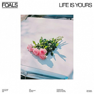 Foals – Life Is Yours (LP, Album, Limited Edition, Curacao Vinyl)