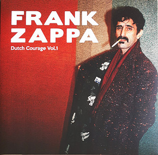 Frank Zappa – Dutch Courage Vol. 1