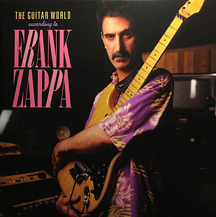 Frank Zappa – The Guitar World According To Frank Zappa