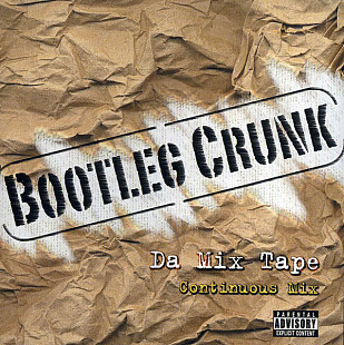 Bootleg Crunk Da Mix Tap ( USA ) Hip Hop