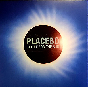 Placebo – Battle For The Sun