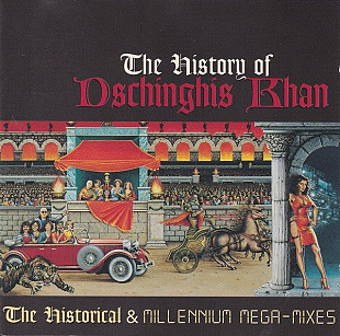 Dschinghis Khan – The History Of Dschinghis Khan