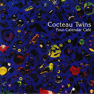 Cocteau Twins – Four-Calendar Café