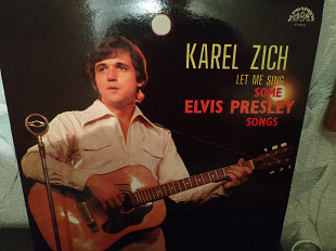 KAREL ZICH ''LET ME SING''Elvis Presley Songs lp