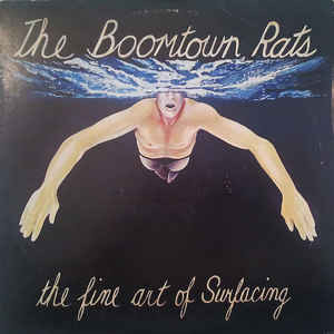 The Boomtown Rats ‎– The Fine Art Of Surfacing (made in USA)