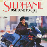 Stephanie – «One Love To Give (Remix)» 12", 45 RPM, Maxi-Single,