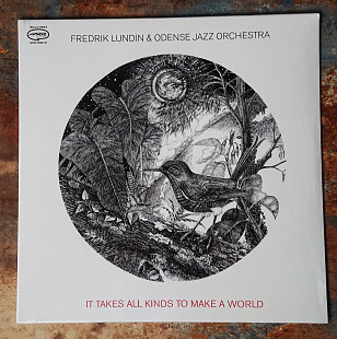 Fredrik Lundin & Odense Jazz Orchestra - It Takes All Kinds To Make A World