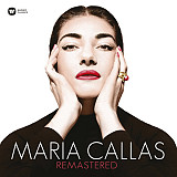 Maria Callas – Remastered