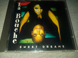 La Bouche "Sweet Dreams" фирменный CD Made In The EC.